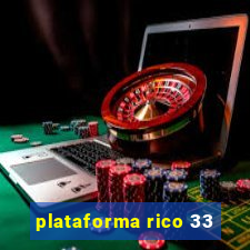 plataforma rico 33